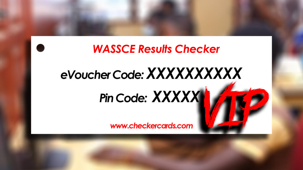 Buy VIP WASSCE Results Checker Card