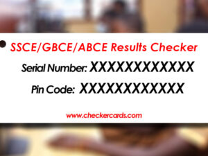 SSCE / GBCE / ABCE Results Checker