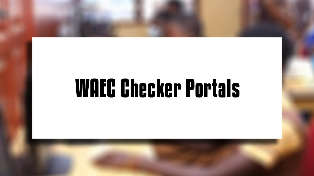 WAEC Checker Portal: ghana.waecdirect.org & eresults.waecgh.org differences